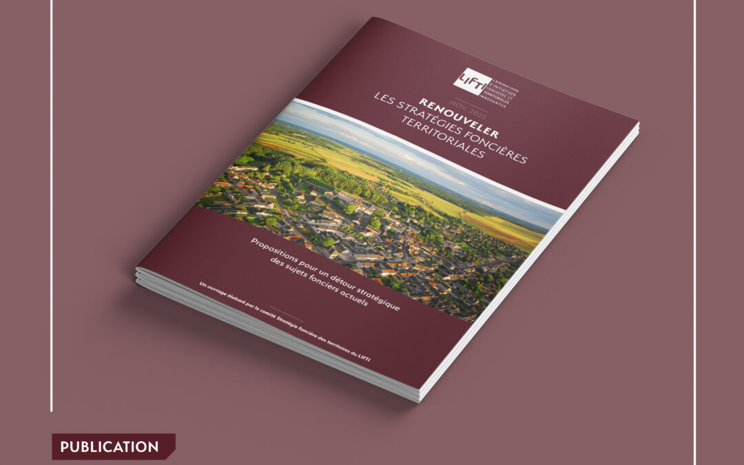 Publication – Renouveler les stratégies foncières territoriales
