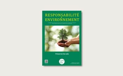 Les Annales des Mines, Responsabilité et Environnement, Préserver les sols, coordonné par Sarah Dubeaux, Déléguée Générale du Laboratoire d&rsquo;initiatives foncières et territoriales innovantes – LIFTI.